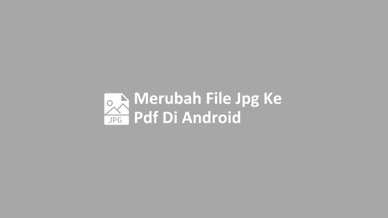 Cara Merubah Format Ke Png Di Android Droid Co Id