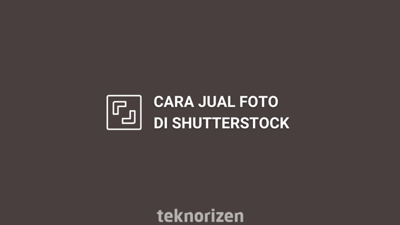 Cara Jual Foto Di Shutterstock - Droid.co.id
