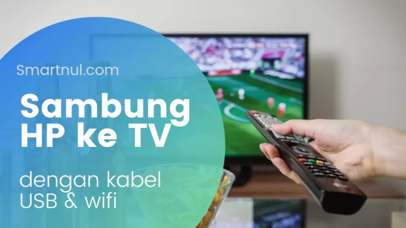 Cara Menghubungkan Hp Samsung Ke Tv Dengan Kabel Hdmi - Droid.co.id