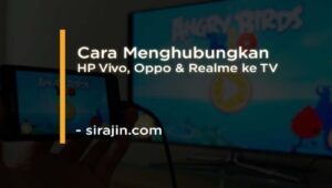 Cara Menghubungkan Hp Ke Smart Tv - DROID.co.id